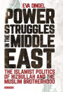 Islamist Politics in Egypt and Lebanon: The Struggle for Power of Hizbullah and the Muslim Brotherhood