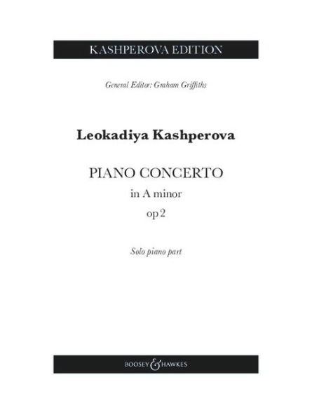 Kashperova: Piano Concerto in A minor, Op. 2 Piano Solo