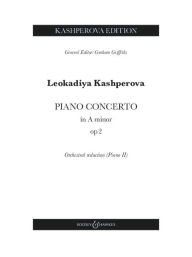 Title: Kashperova: Piano Concerto in A minor, Op. 2, Author: Leokadiya Kashperova