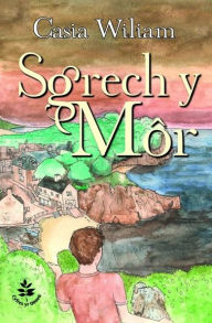 Title: Cyfres yr Onnen: Sgrech y Môr, Author: Casia Wiliam