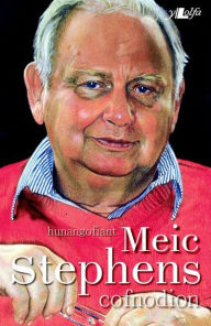 Title: Cofnodion - Hunangofiant Meic Stephens, Author: Meic Stephens