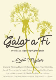 Title: Galar a Fi, Author: Esyllt Maelor