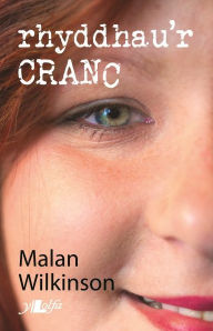 Title: Rhyddhau'r Cranc, Author: Malan Wilkinson