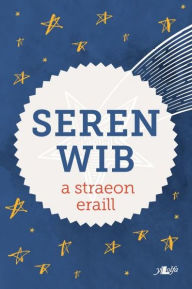 Title: Seren Wib a Straeon Eraill, Author: Meinir Wyn Edwards