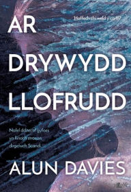 Title: Ar Drywydd Llofrudd, Author: Alun Davies