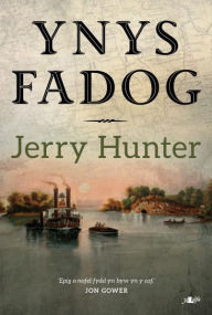 Title: Ynys Fadog, Author: Jerry Hunter