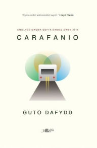 Title: Carafanio, Author: Guto Dafydd