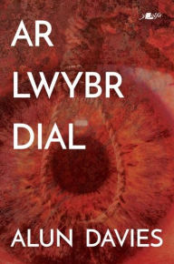 Title: Ar Lwybr Dial, Author: Alun Davies