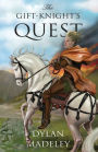 The Gift-Knight's Quest