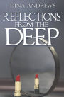 Reflections From The Deep