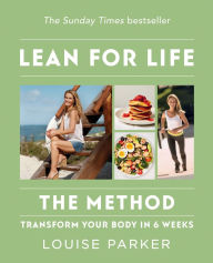 Title: The Louise Parker Method: Lean for Life, Author: Louise Parker