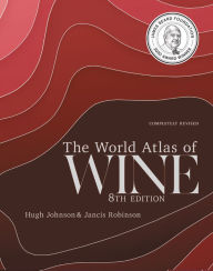 Title: The World Atlas of Wine 8th Edition, Author: Jancis Robinson