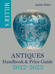Title: Miller's Antiques Handbook & Price Guide 2022-2023, Author: Judith Miller
