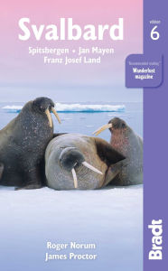 Title: Svalbard: Spitsbergen, Jan Mayen, Franz Josef Land, Author: Andreas Umbreit
