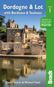 Title: Dordogne & Lot: With Bordeaux and Toulouse, Author: Dana Facaros