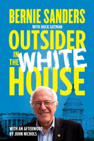 Title: Outsider in the White House, Author: Bernie Sanders