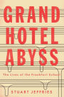 Grand Hotel Abyss: The Lives of the Frankfurt School