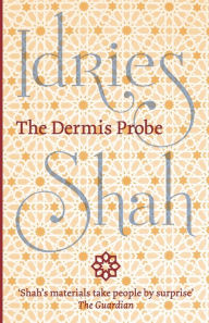 Title: The Dermis Probe, Author: Idries Shah