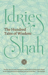 Title: The Hundred Tales of Wisdom, Author: Idries Shah