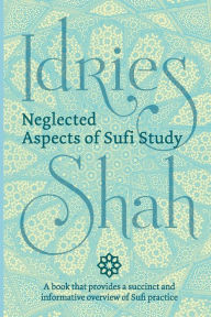 Title: Neglected Aspects of Sufi Study (Pocket Edition), Author: Idries Shah