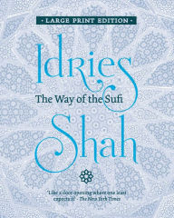 Title: The Way of the Sufi, Author: Idries Shah