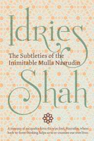 Title: The Subtleties of the Inimitable Mulla Nasrudin: (Pocket Edition), Author: Idries Shah
