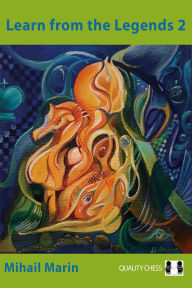 Title: Learn from the Legends 2, Author: Mihail Marin