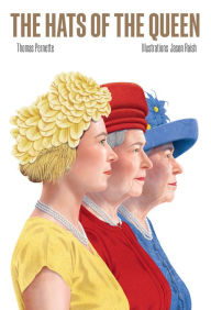 Title: The Hats of the Queen, Author: Thomas Pernette