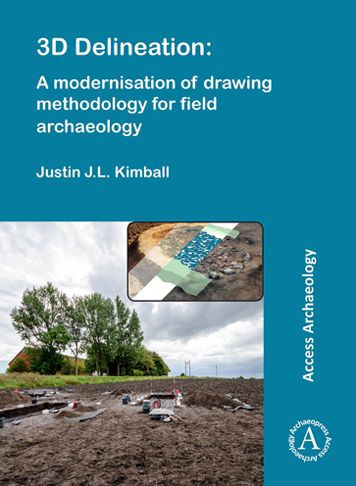 3D Delineation: A modernisation of drawing methodology for field archaeology