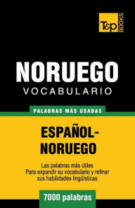 Title: Vocabulario Espaï¿½ol-Noruego - 7000 palabras mï¿½s usadas, Author: Andrey Taranov