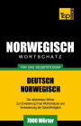 Wortschatz Deutsch-Norwegisch fï¿½r das Selbststudium. 7000 Wï¿½rter