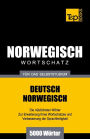 Wortschatz Deutsch-Norwegisch fï¿½r das Selbststudium. 5000 Wï¿½rter