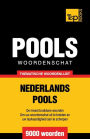 Thematische woordenschat Nederlands-Pools - 9000 woorden