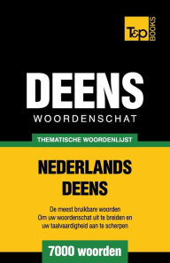 Title: Thematische woordenschat Nederlands-Deens - 7000 woorden, Author: Andrey Taranov