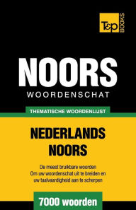 Title: Thematische woordenschat Nederlands-Noors - 7000 woorden, Author: Andrey Taranov