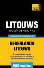 Thematische woordenschat Nederlands-Litouws - 3000 woorden