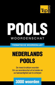 Title: Thematische woordenschat Nederlands-Pools - 3000 woorden, Author: Andrey Taranov