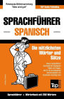 Sprachfï¿½hrer Deutsch-Spanisch und Mini-Wï¿½rterbuch mit 250 Wï¿½rtern