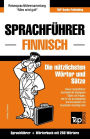 Sprachführer Deutsch-Finnisch und Mini-Wörterbuch mit 250 Wörtern