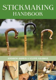 Title: Stickmaking Handbook: Second Edition, Author: Andrew Jones
