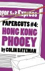 Papercuts 4: Hong Kong Phooey