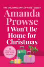 I Won't Be Home For Christmas: A sparkling festive treat from the number 1 bestseller