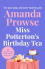 Miss Potterton's Birthday Tea: An irresistible short story from the number 1 bestseller