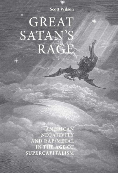 Great Satan's rage: American negativity and rap/metal in the age of supercapitalism
