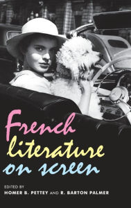 Title: French literature on screen, Author: Homer B. Pettey