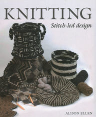 Title: Knitting Stitch-led Design, Author: Alison Ellen