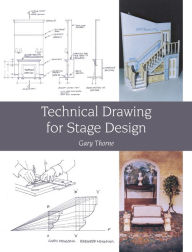 Title: Technical Drawing for Stage Design, Author: Gary Thorne