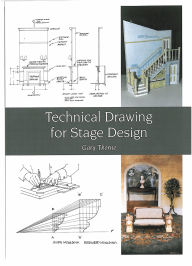 Title: Technical Drawing for Stage Design, Author: Gary Thorne