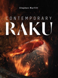 Title: Contemporary Raku, Author: Stephen Murfitt