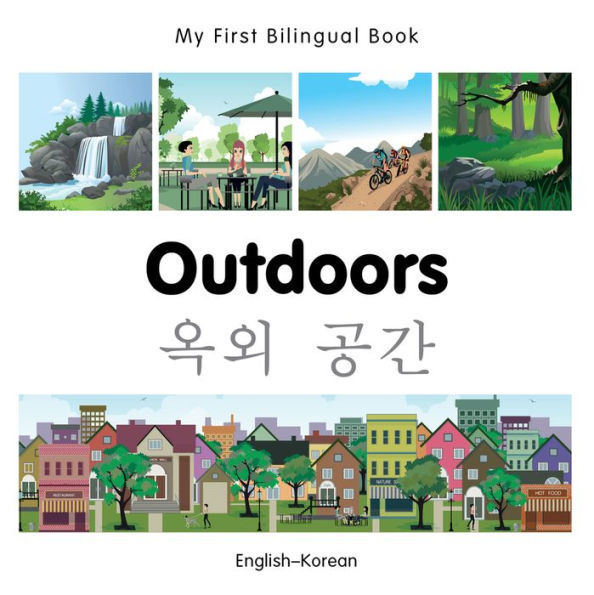 My First Bilingual Book-Outdoors (English-Korean)